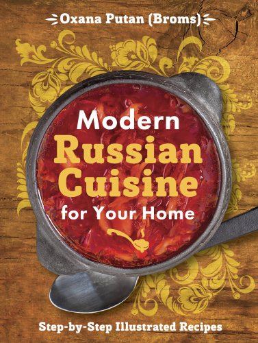 Modern Russian Cuisine for Your Home