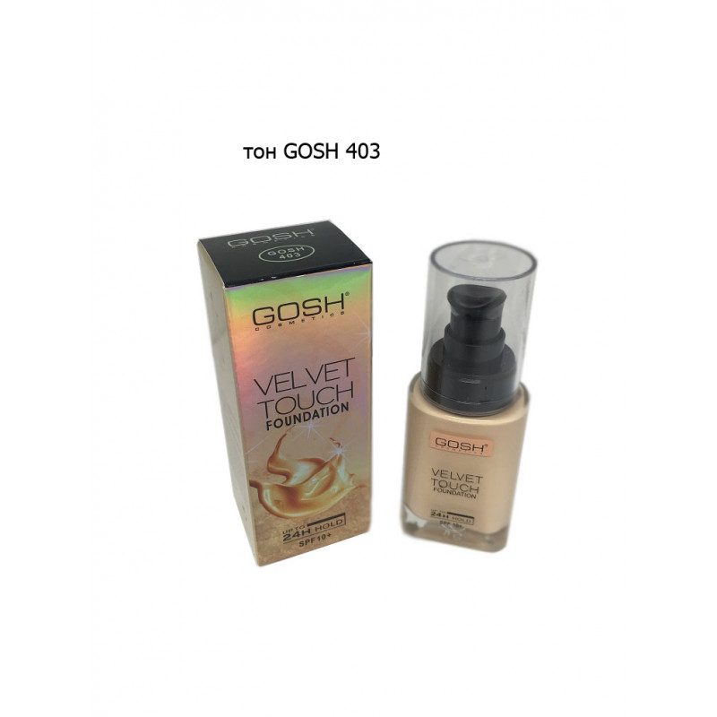 Тональные крема гош. Gosh тональный крем Velvet Touch Foundation 403. Тональный крем gosh Velvet Touch Foundation. Velvet Touch тональный китайский. Тональный крем gosh Velvet Touch spf10 тон 404