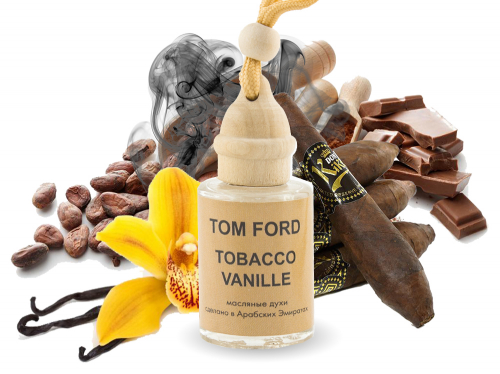 Автопарфюм Tom Ford Tobacco Vanille (масло ОАЭ), 12 ml Женский