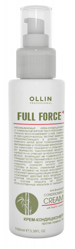 OLLIN FULL FORCE Крем-кондиционер против ломкости с экстрактом бамбука 100мл