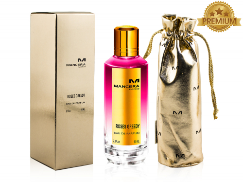 Mancera Roses Greedy, Edp, 60 ml (Премиум)