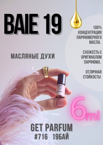 Baie 19 / GET PARFUM 716