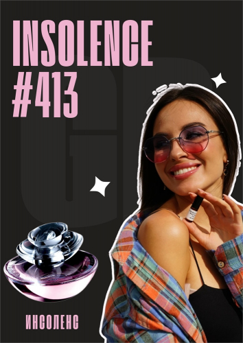 Insolence / GET PARFUM 413