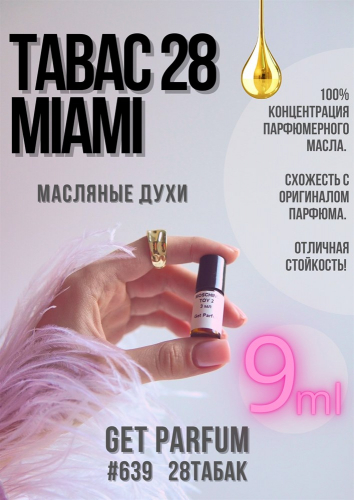 Tabac 28 Miami / GET PARFUM 639